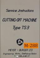Meyer and Burger-Meyer and Burger TS3, Cutting Off machine, Serivce Manual 1961-TS-TS3-01
